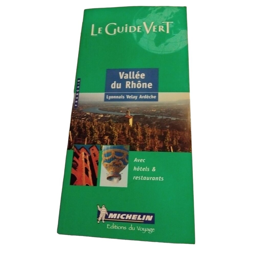 Michelin Le Guide Vert Vallee du Rhone Michelin Travel Book